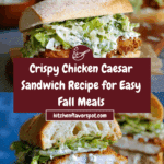 Crispy Chicken Caesar Sandwich Recipe